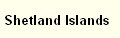 Shetland Islands